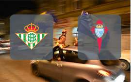 Real Betis - Celta Vigo