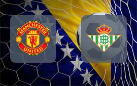 Manchester United - Real Betis