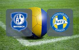 FK Vitebsk - BATE Borisov