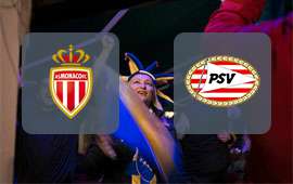 Monaco - PSV Eindhoven
