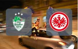 Greuther Fuerth - Eintracht Frankfurt