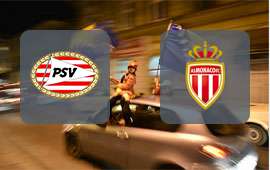 PSV Eindhoven - Monaco