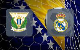 Leganes - Real Madrid